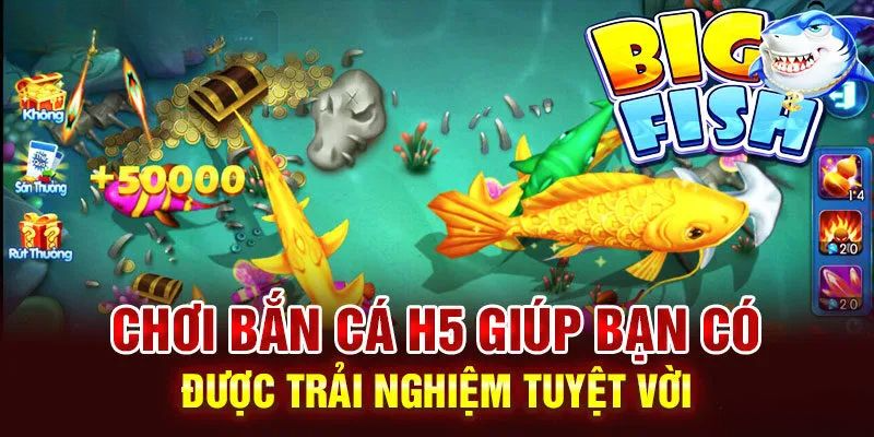 Trải nghiệm bắn cá H5 với đa dạng các ưu điểm nổi bật